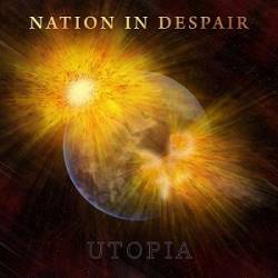 Nation In Despair : Utopia